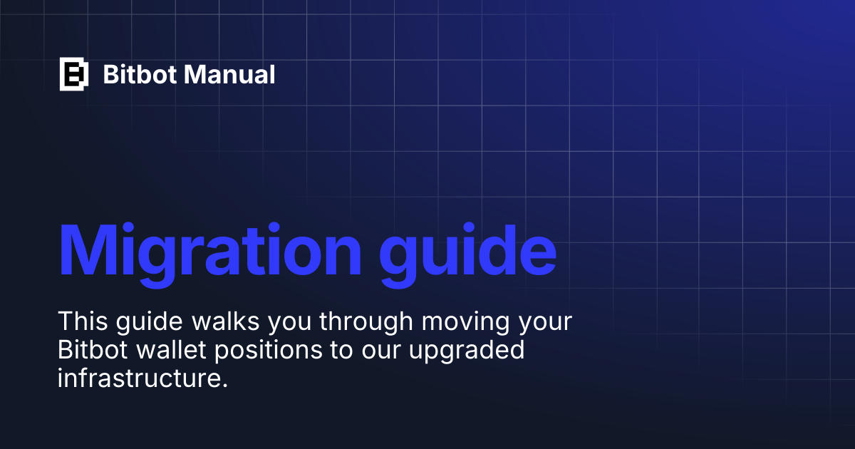 Migration guide | Bitbot Manual